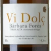 Bàrbara Forés Vi Dolç 2017 - 50 Cl.